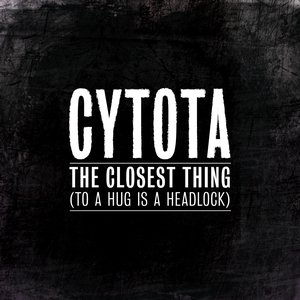 The Closest Thing (to a Hug is a Headlock) (Radio Edit)