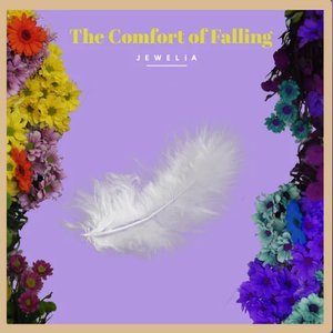 The Comfort of Falling - Single