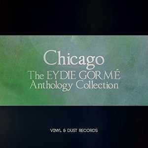Chicago (The Eydie Gormé Anthology Collection)