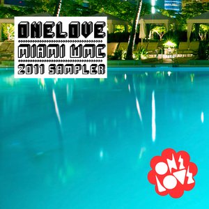 ONELOVE Miami WMC 2011