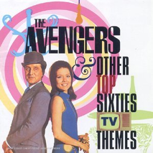 Avengers and Other Top Sixties Themes