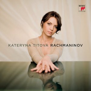 Kateryna Titova Plays Rachmaninov