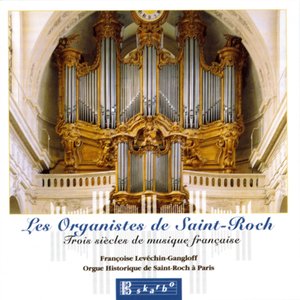 Les Organistes de Saint-Roch