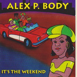 It's The Weekend
