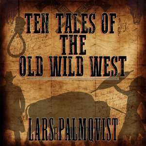 Ten Tales Of The Old Wild West