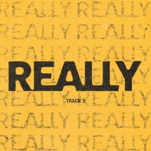 REALLY - Single