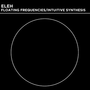 Floating Frequencies / Intuitive Synthesis