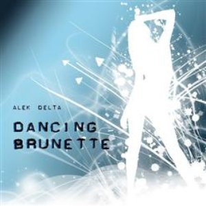 Dancing Brunette