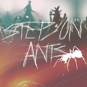 Аватар для Step On Ants