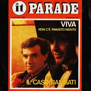 Viva / Non C'è Rimasto Niente