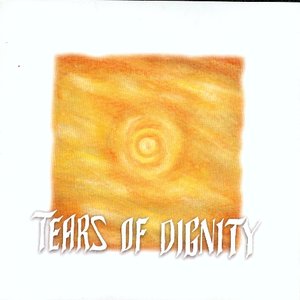 Tears Of Dignity