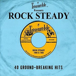 Treasure Isle Presents: Rock Steady