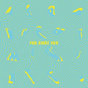 Far Away Sun