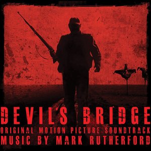 Devil's Bridge (Original Motion Picture Soundtrack)