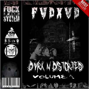 Dvrk N Distorted, Vol. 1