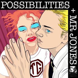 Possibilities