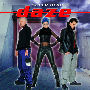 Daze - Superheroe Lyrics - Zortam Music