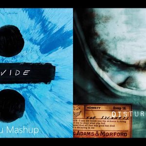 Shape of the Sickness - Ed Sheeran vs. Disturbed (Mashup)
