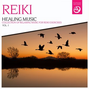 Reiki Healing Music, Vol. 1