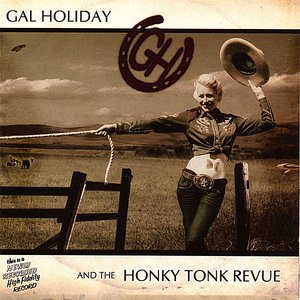 Gal Holiday And The Honky Tonk Revue