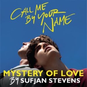 Mystery of Love (From "Call Me By Your Name") - Single