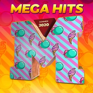 MegaHits Sommer 2020 [Explicit]