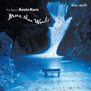 The Best of Kevin Kern: More Than Words