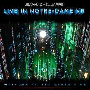 Oxygene 19 (Live In Notre-Dame VR)