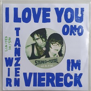 I Love You Ono / Wir Tanzen Im Viereck