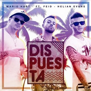 Dispuesta (feat. Feid & Helian Evans)