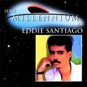 Serie Millennium: Eddie Santiago