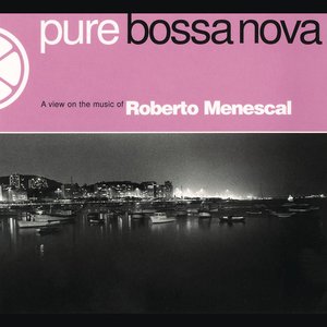 Pure Bossa Nova