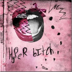 Hyper Bitch
