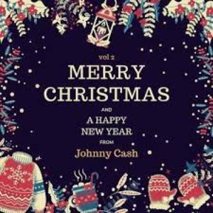 Merry Christmas and a Happy New Year from Johnny Cash, Vol. 2