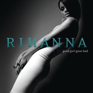 Good Girl Gone Bad (Deluxe)