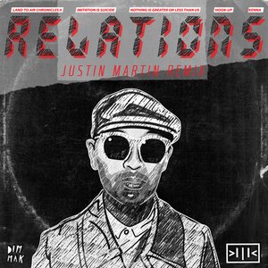 Relations (Justin Martin Remix)