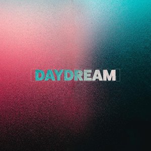 Daydream - Single