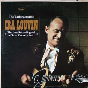 The Unforgettable Ira Louvin