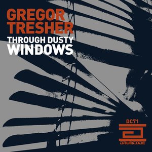 Through Dusty Windows (Pt.1)