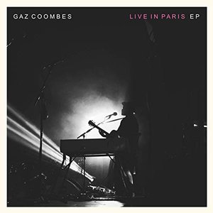 Gaz Coombes Live In Paris - EP [Explicit]