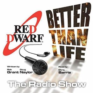 Red Dwarf: Better Than Life (Volume One)
