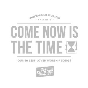 Come Now Is The Time (The Platinum Collection)