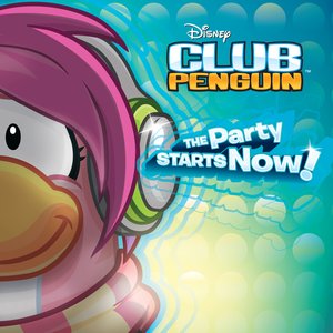 Club Penguin: The Party Starts Now! - EP