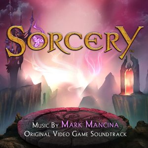 Sorcery (Original Soundtrack from the Video Game)