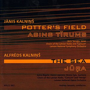 Jānis Kalniņš: Potter's Field - Alfrēds Kalniņš: The Sea