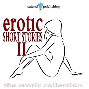 Erotic Short Stories II