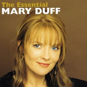 The Essential Mary Duff