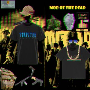 Mob Of The Dead