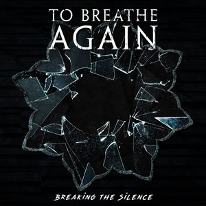 Breaking the Silence