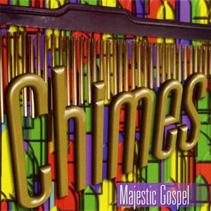 Majestic Chimes